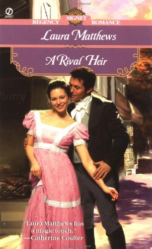 A Rival Heir (2002) by Laura Matthews