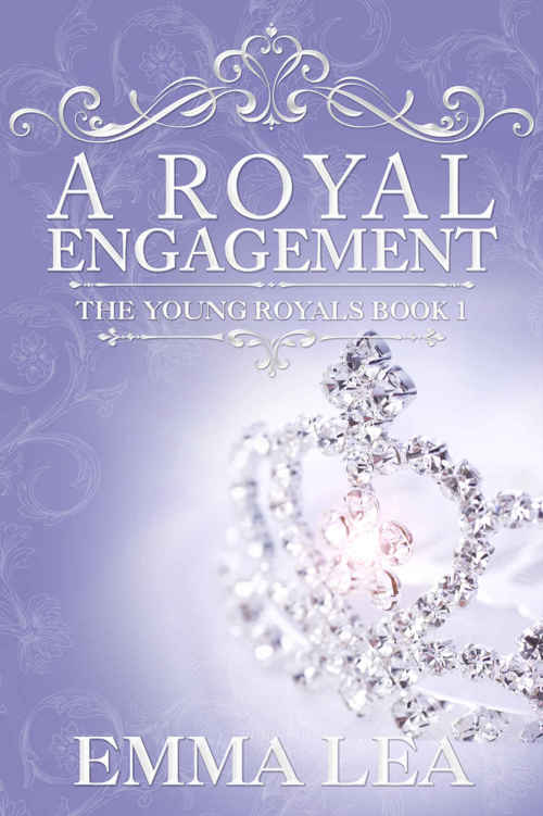 A Royal Engagement: The Young Royals Book 1 by Emma Lea