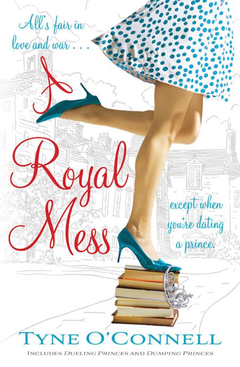 A Royal Mess by Tyne O'Connell