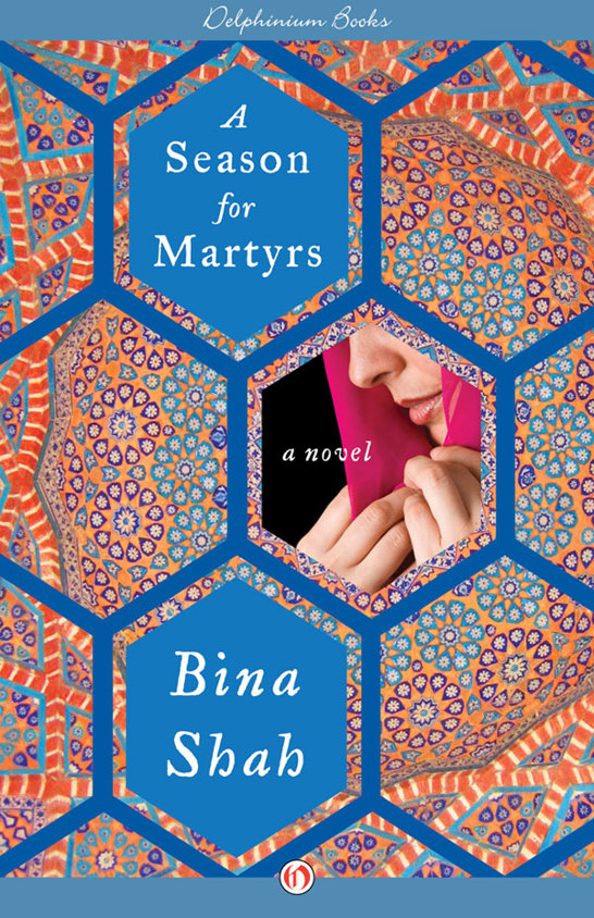 A Season for Martyrs: A Novel (2014) by Bina Shah