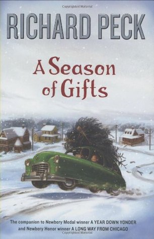 A Season of Gifts (2009) by Richard Peck