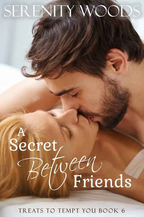 A Secret Between Friends: A New Zealand Sexy Beach Romance (Treats to Tempt You Book 6) (2015)