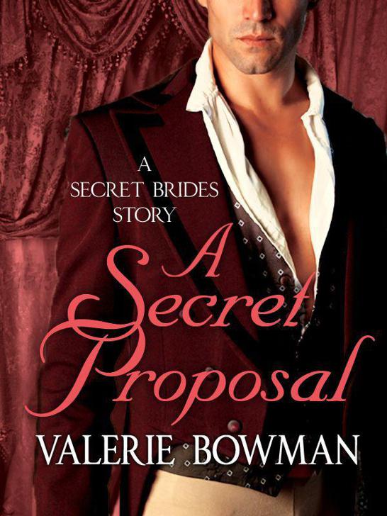 A Secret Proposal by Bowman, Valerie