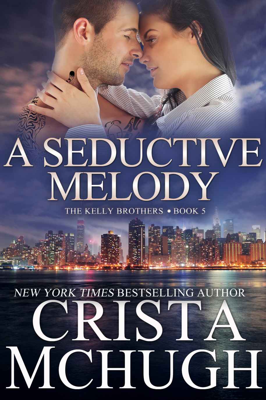 A Seductive Melody (The Kelly Brothers Book 5)