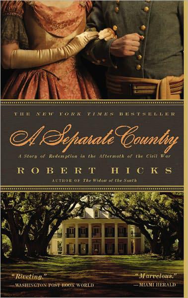 A Separate Country by Hicks, Robert