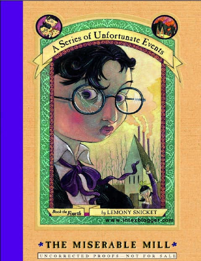 A Series of Unfortunate Events: The Miserable Mill (2011) by Lemony Snicket