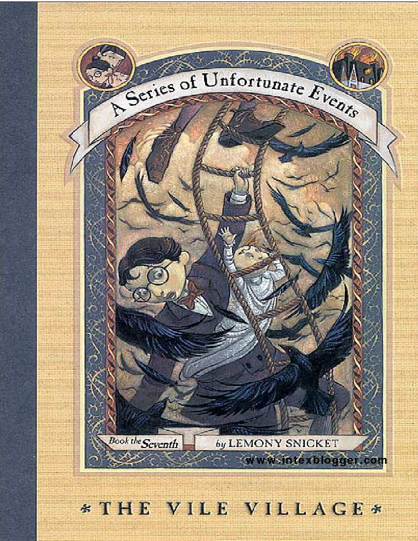 A Series of Unfortunate Events: The Vile Village (2011) by Lemony Snicket