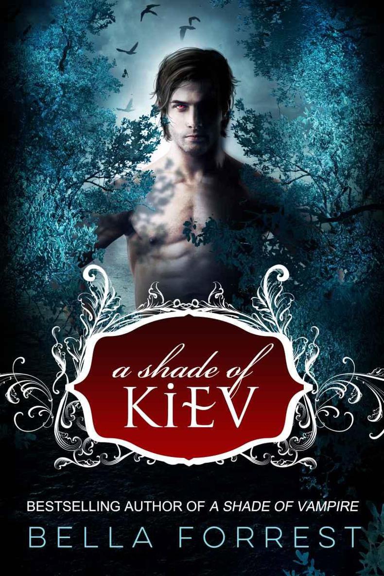 A Shade of Vampire 8: A Shade of Kiev by Bella Forrest