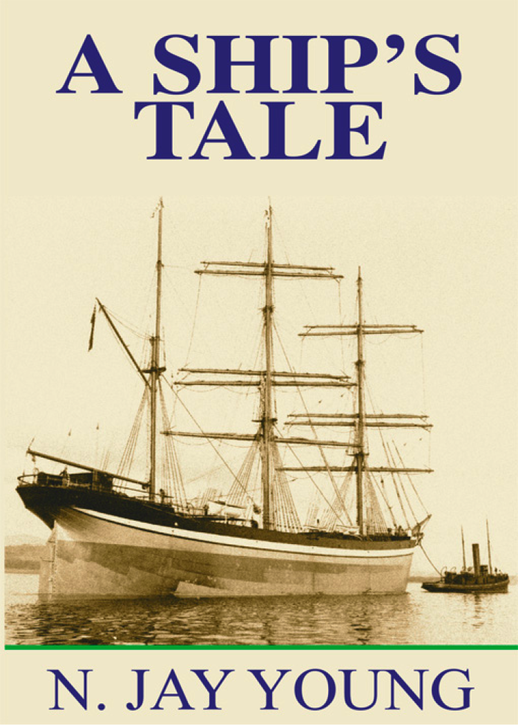 A Ship's Tale (2011) by N. Jay Young