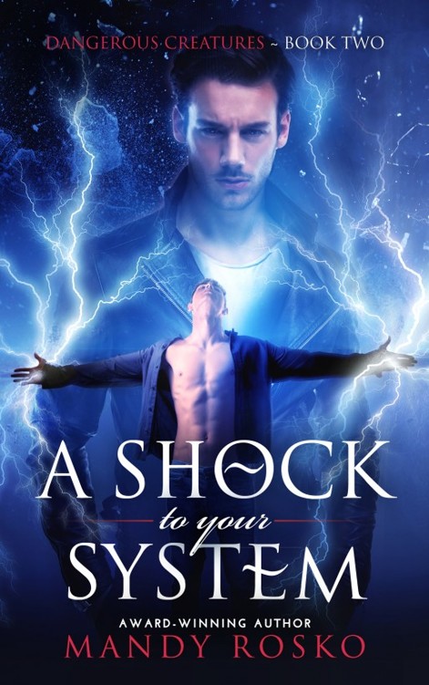 A Shock to Your System (Dangerous Creatures #2) by Mandy Rosko