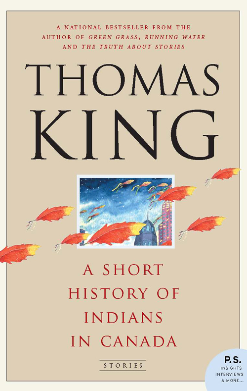 A Short History of Indians in Canada by Thomas King