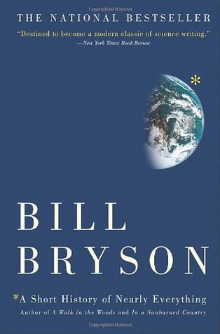 A Short History of Nearly Everything (2004) by Bill Bryson