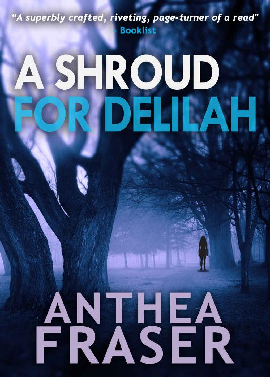 A Shroud for Delilah (DCI Webb Mystery Book 1) by Anthea Fraser