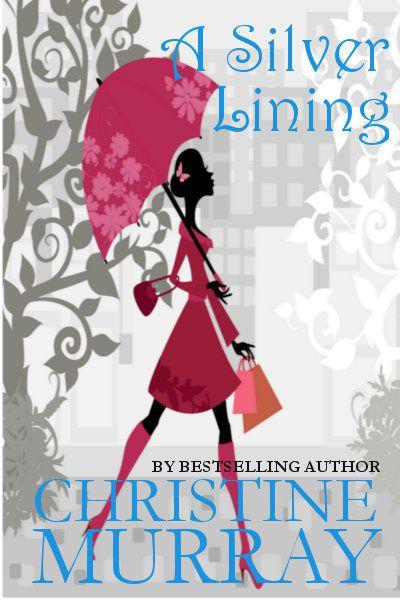 A Silver Lining by Christine Murray