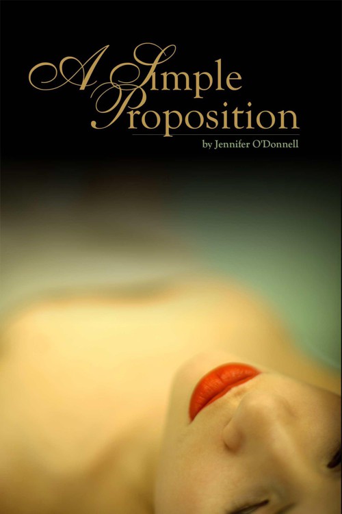 A Simple Proposition by O'Donnell, Jennifer