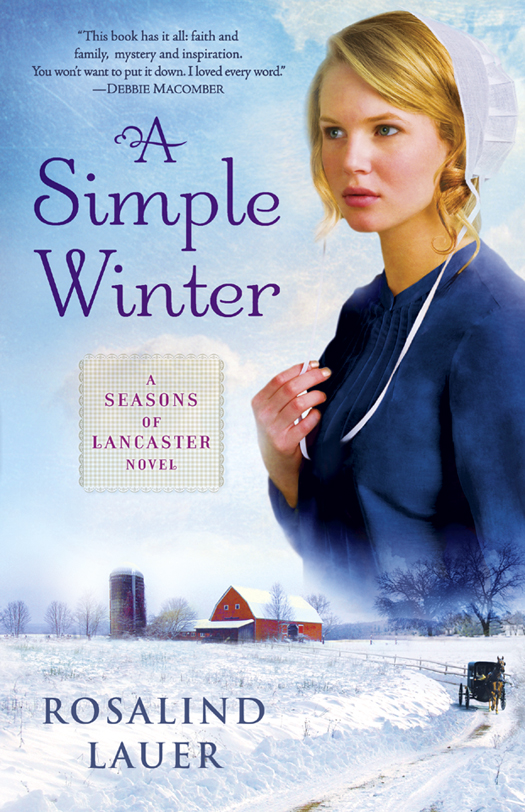 A Simple Winter: A Seasons of Lancaster Novel by Rosalind Lauer