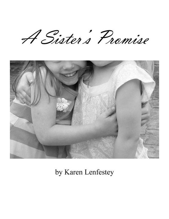 A Sister's Promise (Promises) by Lenfestey, Karen