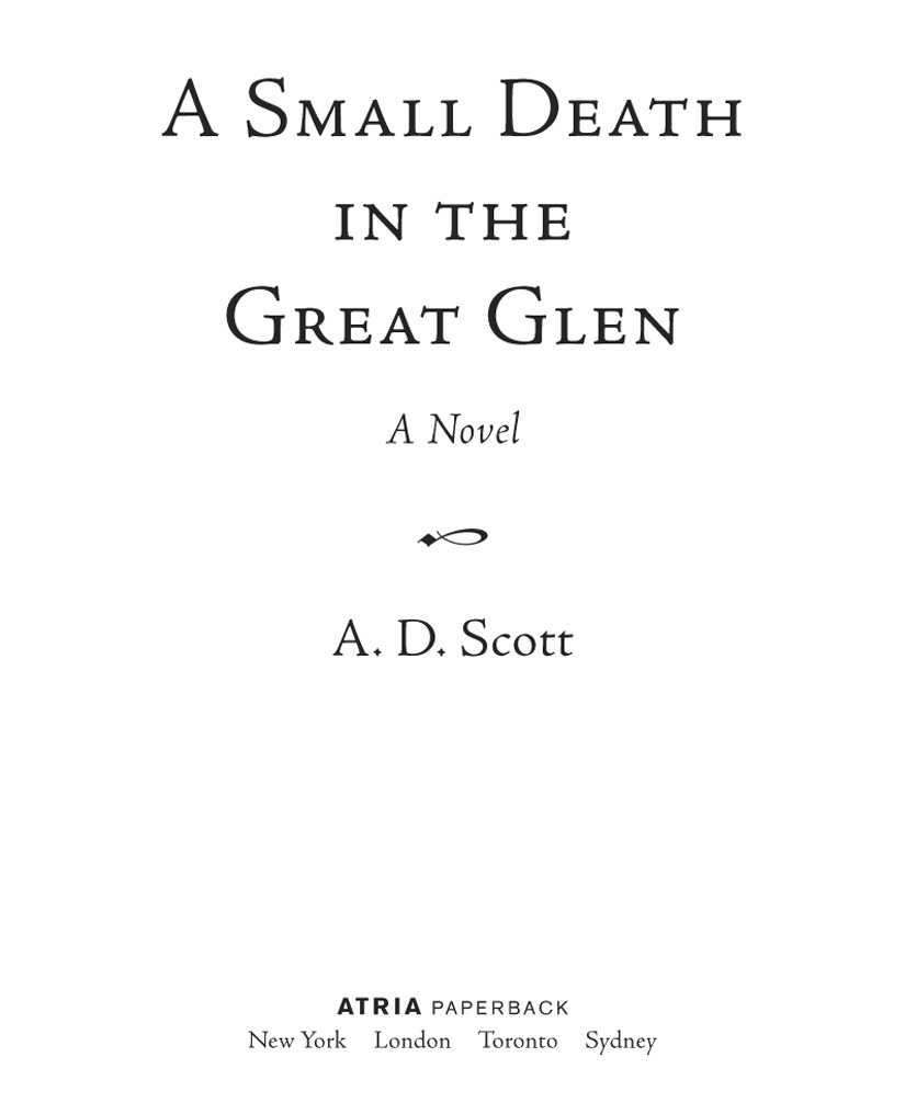 A Small Death in the Great Glen by A. D. Scott