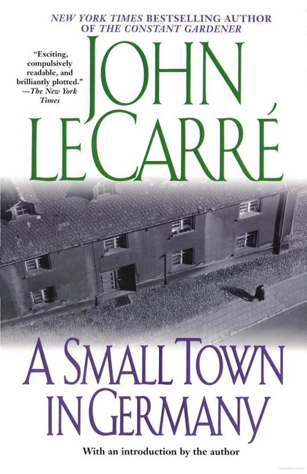 A Small Town in Germany by John le Carre