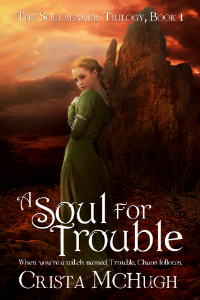 A Soul For Trouble (2012) by Crista McHugh