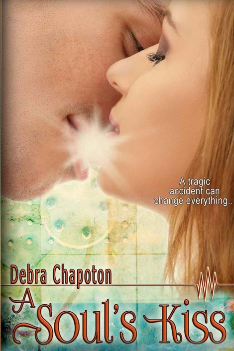 A Soul's Kiss by Debra Chapoton