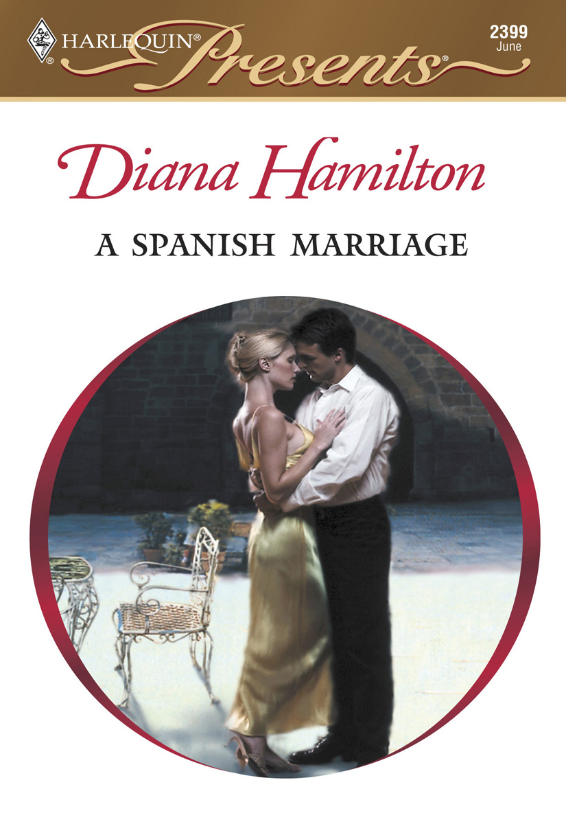 A Spanish Marriage (2004) by Diana Hamilton