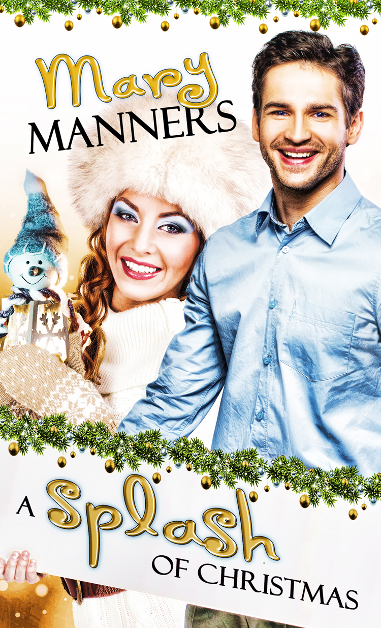 A Splash of Christmas (2014) by Mary Manners