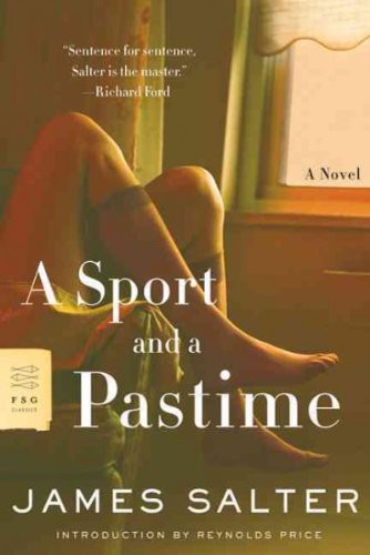 A Sport and a Pastime by James Salter