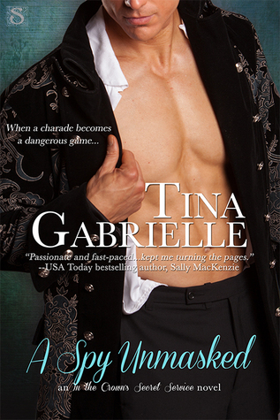 A Spy Unmasked (Entangled Scandalous) by Tina Gabrielle