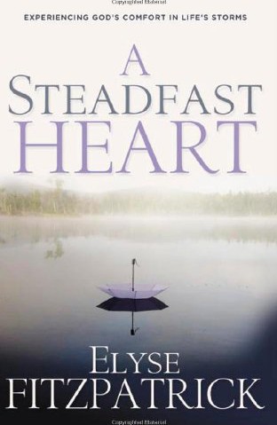 A Steadfast Heart: Experiencing God's Comfort in Life's Storms