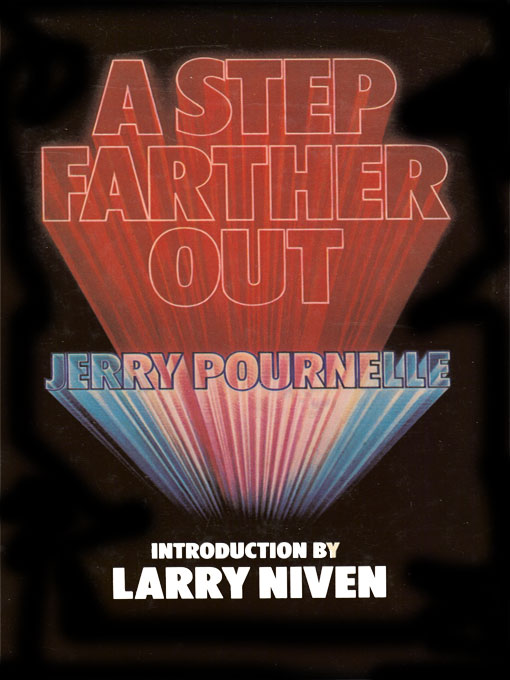 A Step Farther Out by Jerry Pournelle