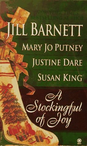 A Stockingful of Joy by Jill Barnett,Mary Jo Putney,Justine Dare,Susan King