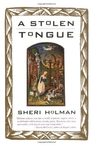 A Stolen Tongue (1998) by Sheri Holman