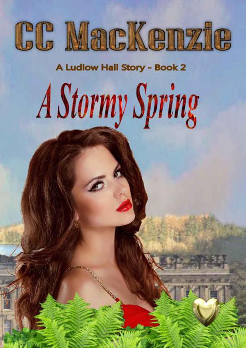 A Stormy Spring by MacKenzie, C. C.