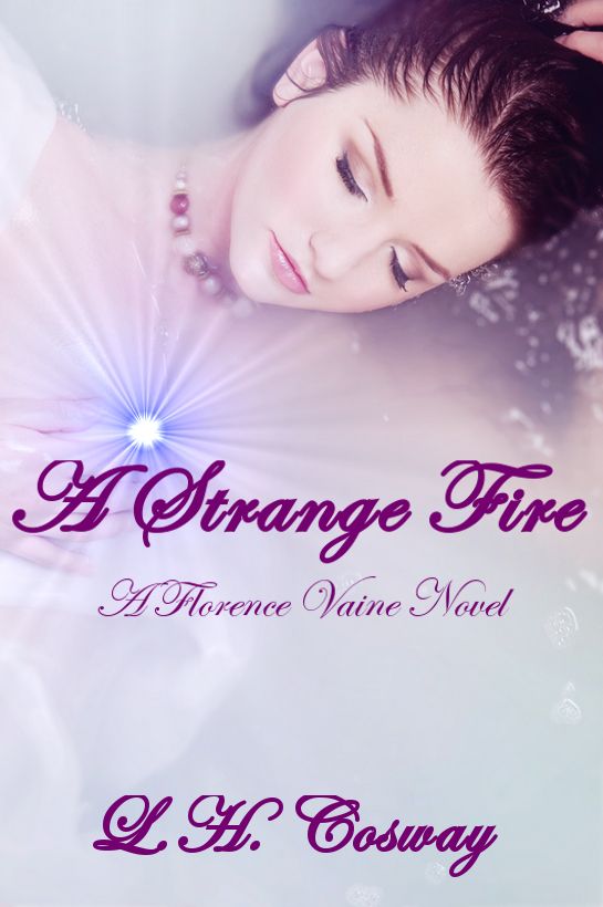 A Strange Fire (Florence Vaine)