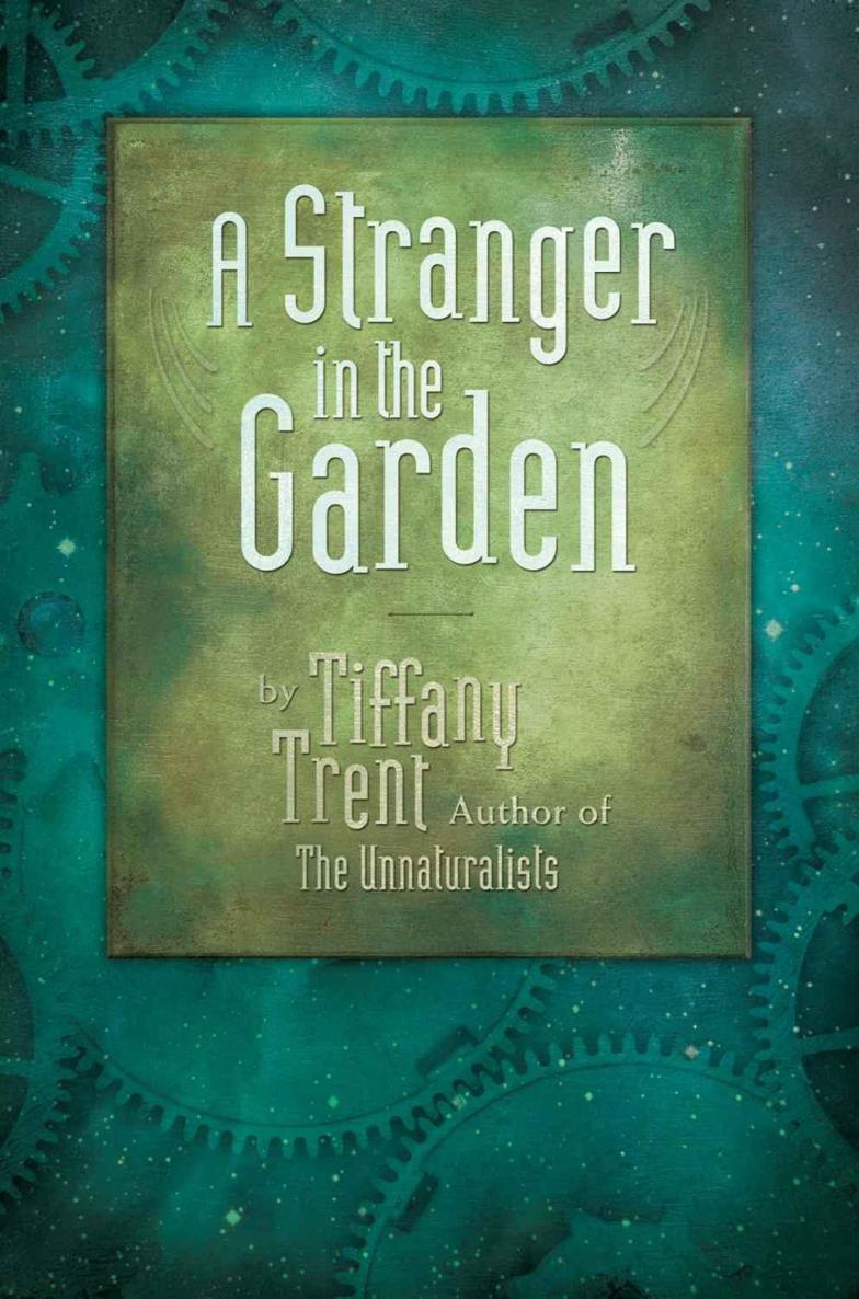 A Stranger in the Garden by Trent, Tiffany