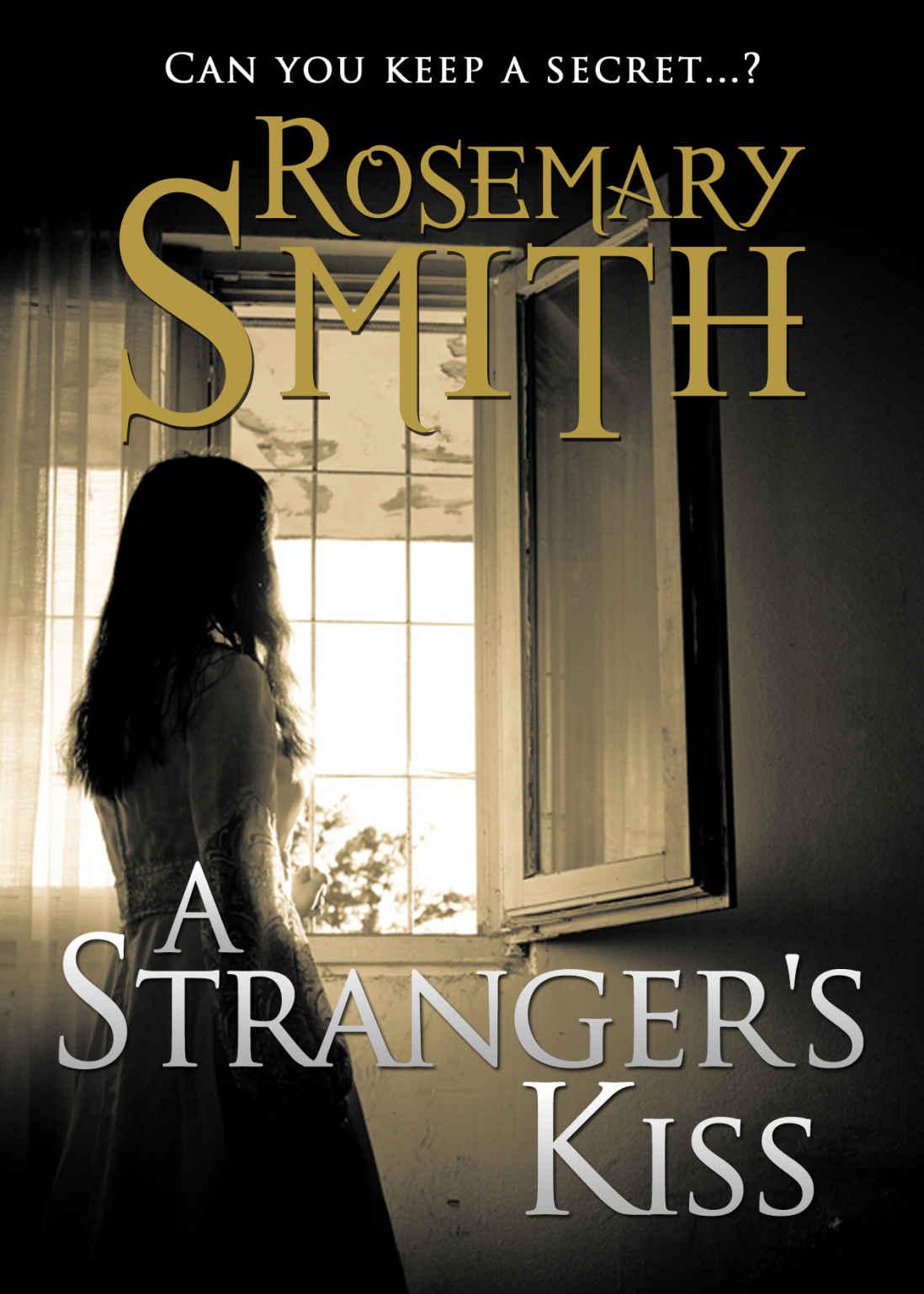 A Stranger's Kiss by Rosemary Smith