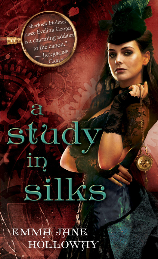 A Study in Silks (2013) by Emma Jane Holloway
