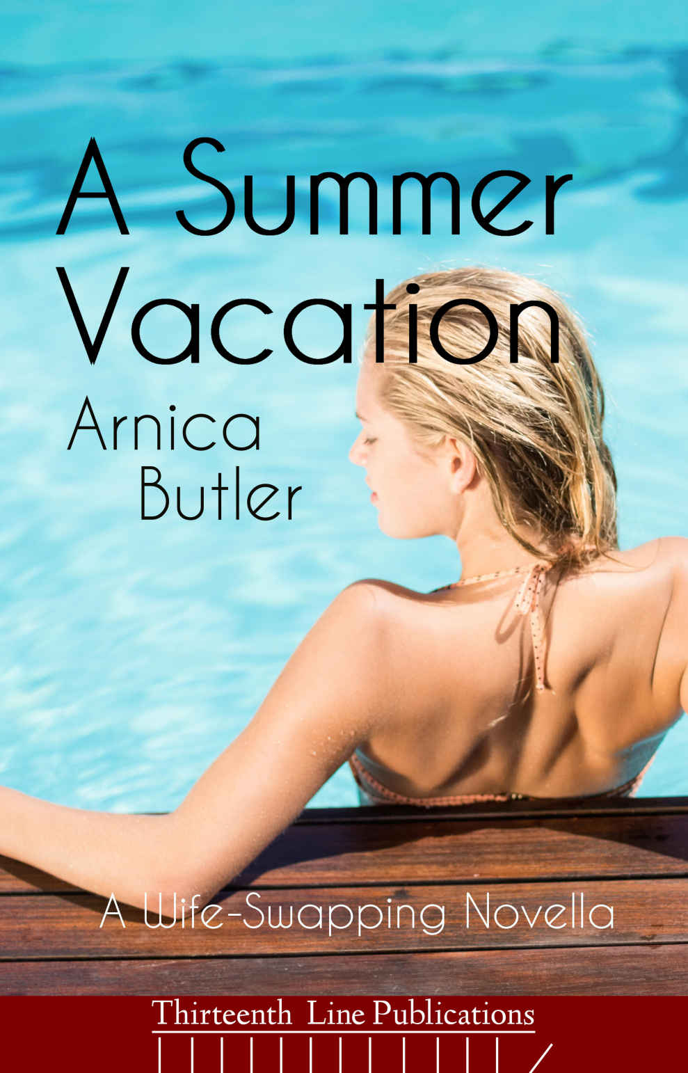 A Summer Vacation: A Wife-Swapping Novella