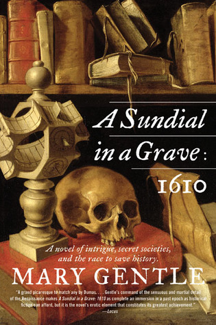 A Sundial in a Grave: 1610 (2006)