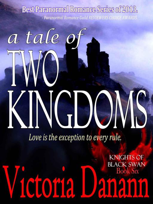 A Tale of Two Kingdoms by Danann, Victoria