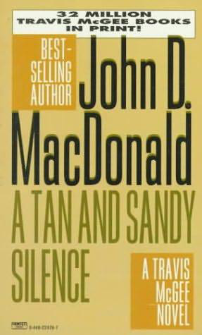 A Tan & Sandy Silence by John D. MacDonald