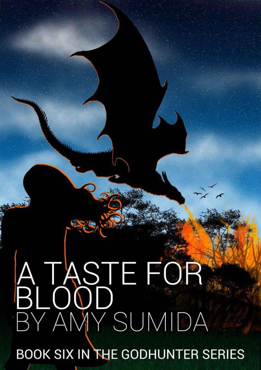 A Taste for Blood (The Godhunter, Book 6) by Sumida, Amy