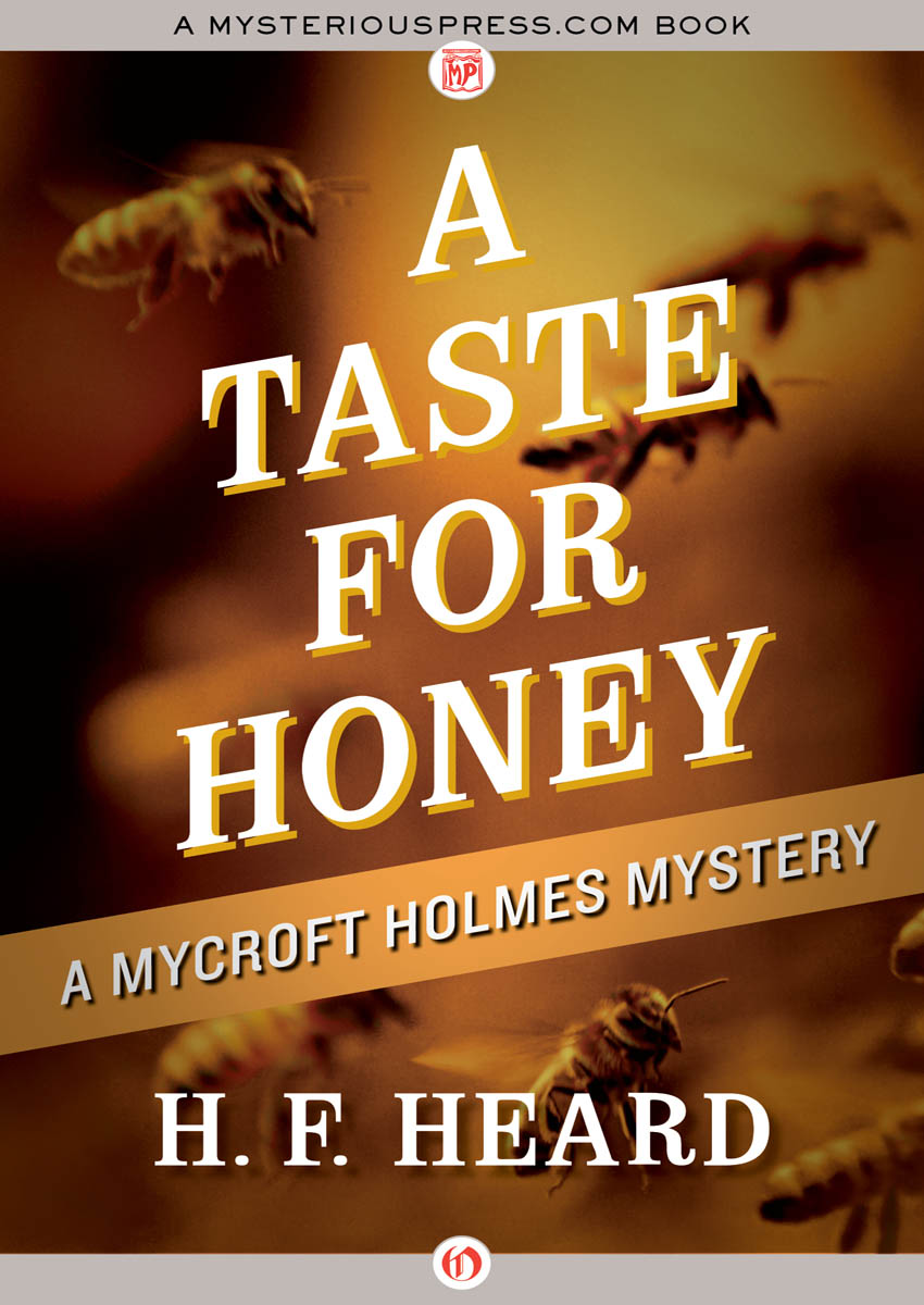 A Taste for Honey (2016) by H. F. Heard