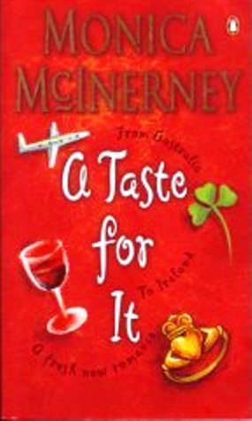 A Taste For It (2001) by Monica McInerney