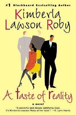 A Taste of Reality (2004) by Kimberla Lawson Roby