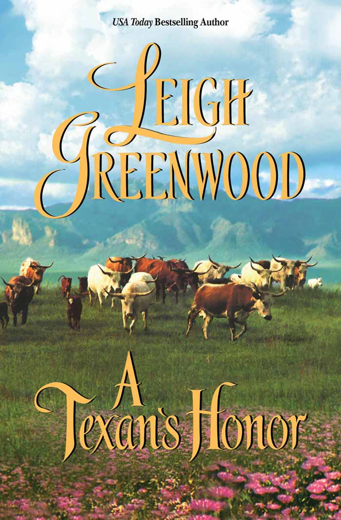 A Texan's Honor by Leigh Greenwood