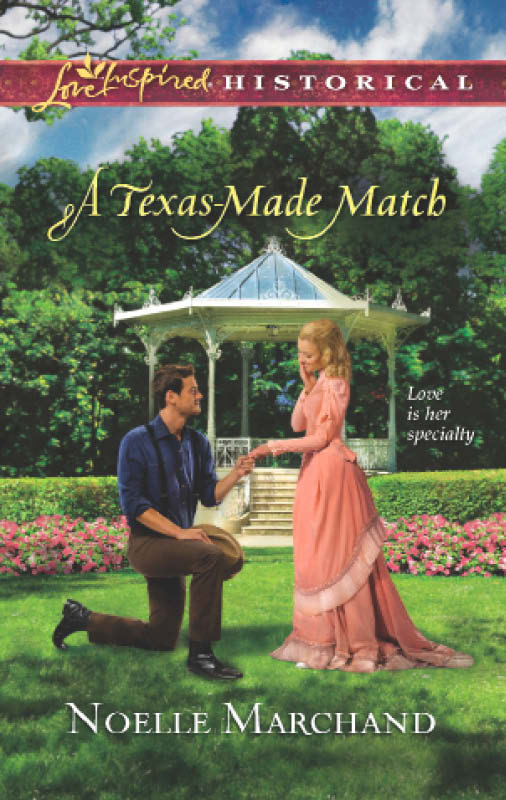 A Texas-Made Match (2012) by Noelle Marchand