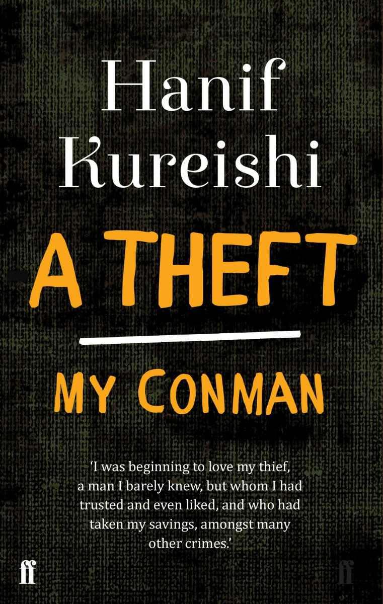 A Theft: My Con Man by Hanif Kureishi