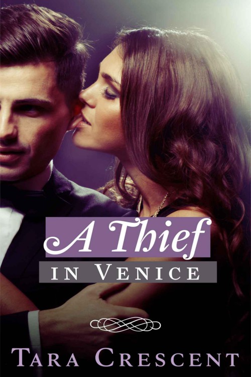 A Thief in Venice by Tara Crescent